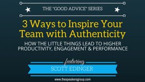 How to Inspire Your Team - Scott Edinger Shares Leadership Advice