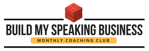 Build My Speaking Business Monthly Coaching Club