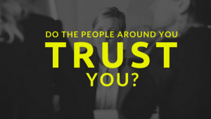 Do People Trust You?